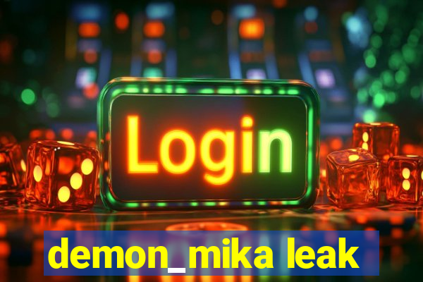 demon_mika leak